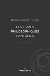 Les livres philosophiques fantômes