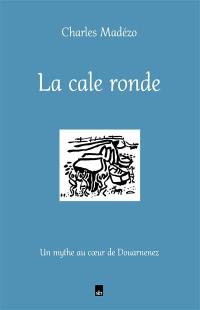 La cale ronde