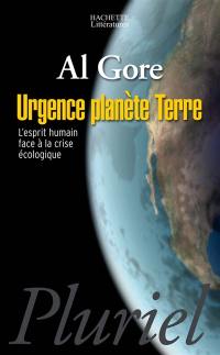 Urgence planète terre : l'esprit humain face à la crise écologique