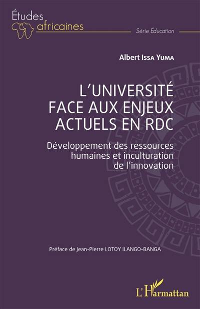 L'université face aux enjeux actuels en RDC : développement des ressources humaines et inculturation de l'innovation