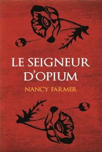 Le seigneur d'Opium