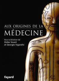 Aux origines de la médecine