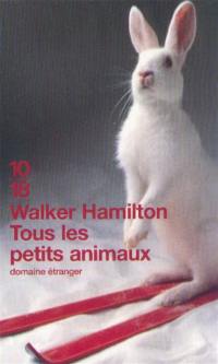 Tous les petits animaux