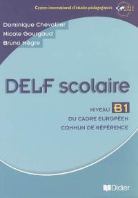 DELF scolaire, niveau B1 du Cadre européen commun de référence