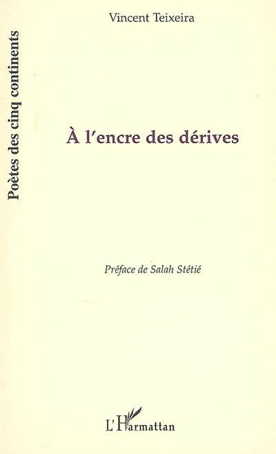 A l'encre des dérives