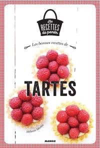 Les bonnes recettes de tartes