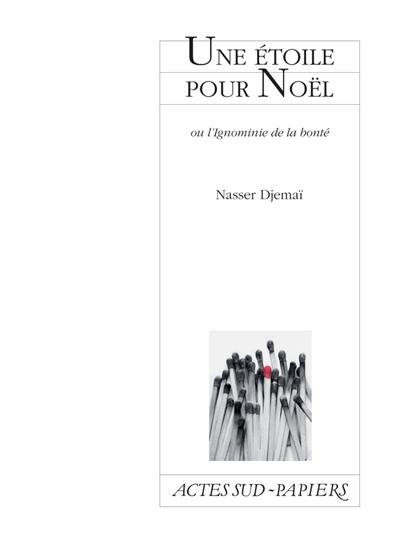 Une étoile pour Noël ou L'ignominie de la bonté