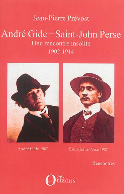 André Gide, Saint-John Perse : une rencontre insolite : 1902-1914