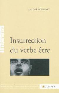 Insurrection du verbe être