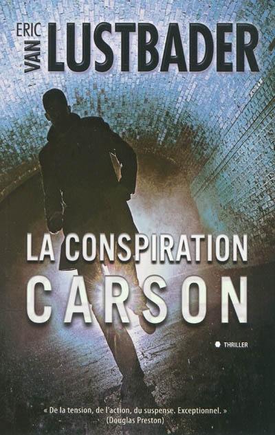 La conspiration Carson