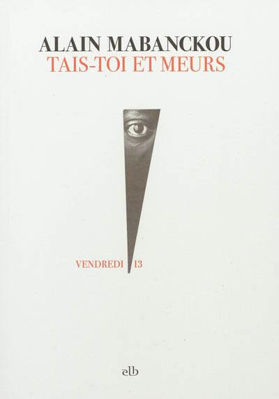 Tais-toi et meurs