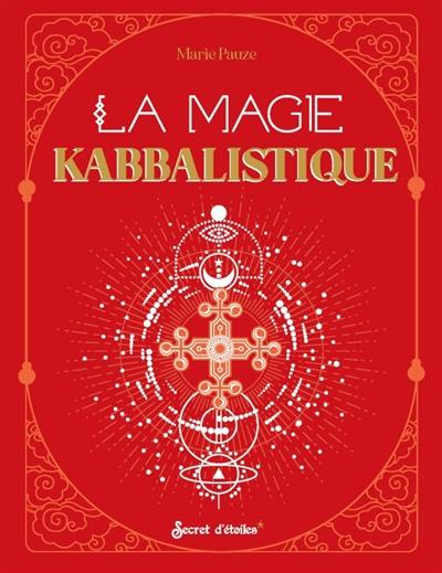 La magie kabbalistique