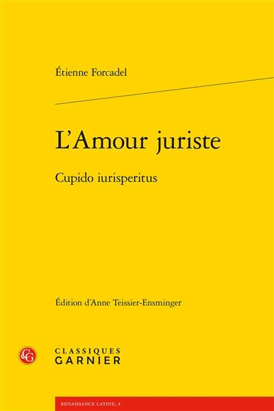 L'amour juriste. Cupido iurisperitus