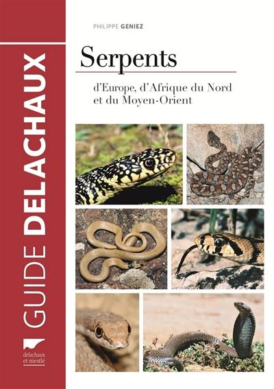 Serpents d'Europe, d'Afrique du Nord et du Moyen-Orient