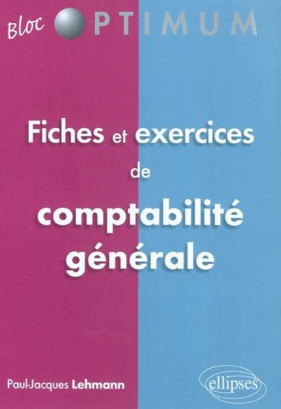 Fiches et exercices de comptabilité générale