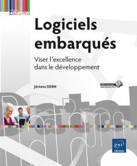 Logiciels embarqués : viser l'excellence dans le développement