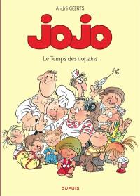 Jojo. Vol. 1. Le temps des copains