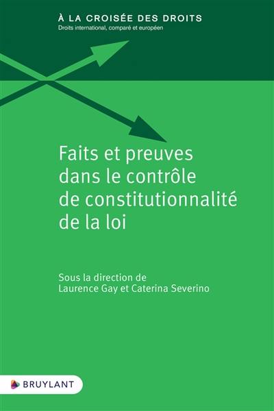 Faits et preuves dans le contrôle de la constitutionnalité de la loi