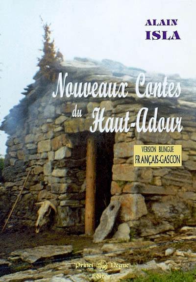 Nouveaux contes du haut Adour. Naveths condes deth haut Ador