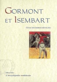 Gormont et Isembart : chanson de geste : cycle des barons révoltés