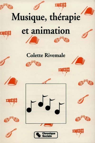 Musique, thérapie et animation