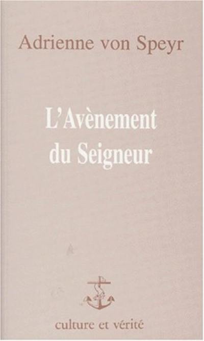 L'avènement du Seigneur : commentaire de la seconde épître de saint Pierre