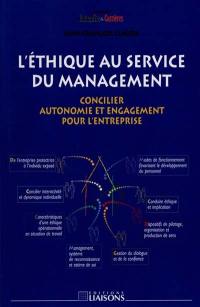 L'éthique au service du management : concilier autonomie et engagement pour l'entreprise