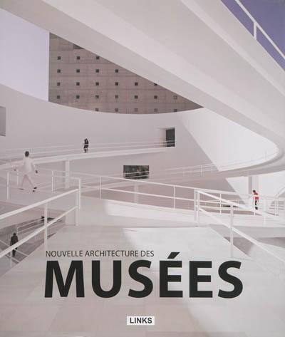 Nouvelle architecture des musées