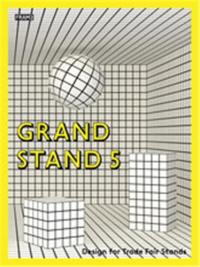 Grand Stand 5 : Trade Fair Stand Design