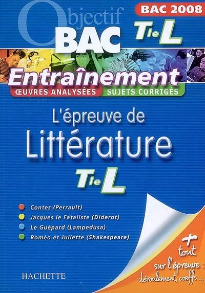 L'épreuve de littérature terminale L : oeuvres analysées, sujets corrigés