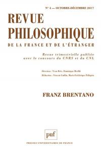 Revue philosophique, n° 4 (2017). Franz Brentano