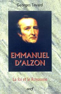 La foi et le royaume : Emmanuel d'Alzon et la spiritualité d'Assomption