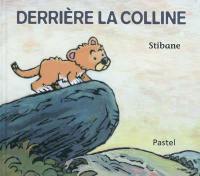 Derrière la colline