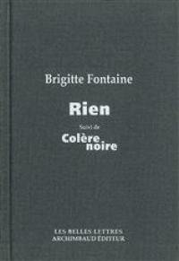 Rien. Colère noire