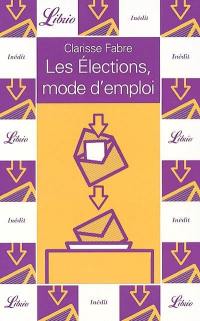 Les élections, mode d'emploi