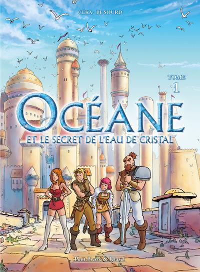 Océane et le secret de l'eau de cristal. Vol. 1