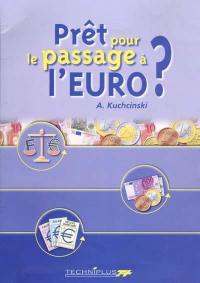 Prêt pour le passage à l'euro ?