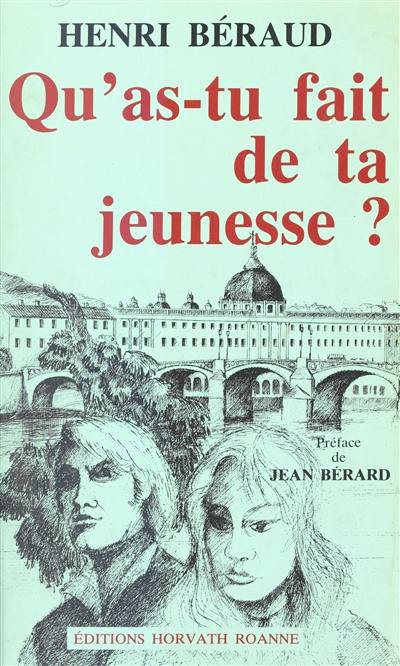 Qu'as-tu fait de ta jeunesse ?