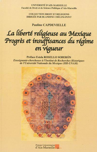 La liberté religieuse au Mexique : progrès et insuffisances du régime en vigueur