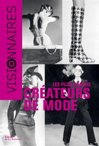 Les plus grands créateurs de mode