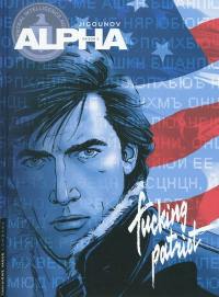 Alpha : saison 2. Vol. 11. Fucking patriot