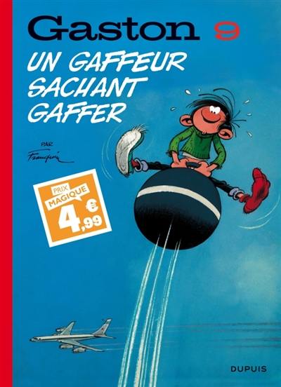 Gaston. Vol. 9. Un gaffeur sachant gaffer