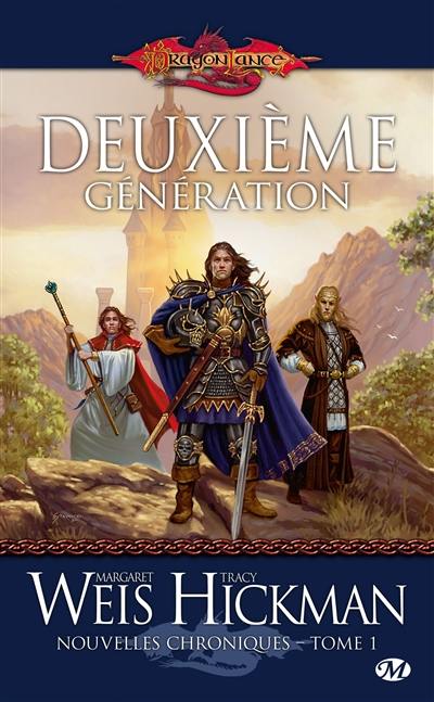 Dragonlance : nouvelles chroniques. Vol. 1. Deuxième génération