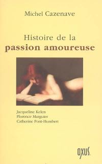 Histoire de la passion amoureuse