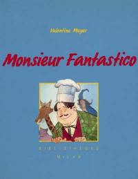 Monsieur Fantastico