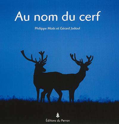 Au nom du cerf