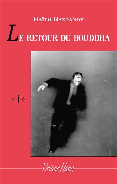 Le retour du Bouddha