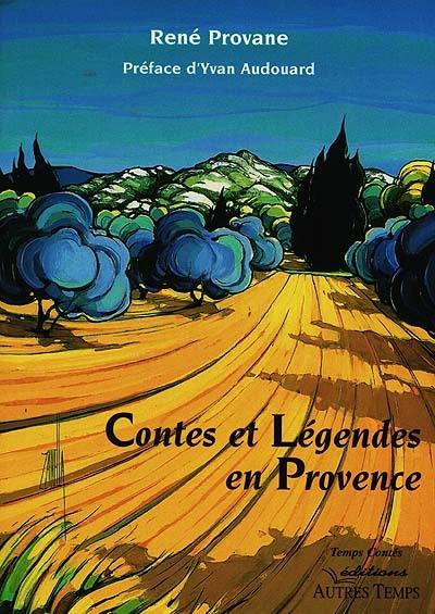 Contes et légendes de Provence