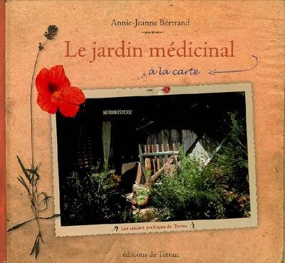 Le jardin médicinal à la carte