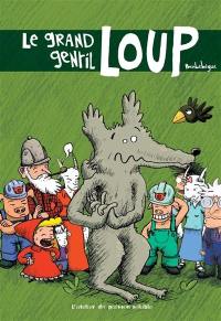 Le grand gentil loup